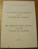 Le conflit sino-japonais et la Société des Nations.The Sino-Japanese Dispute and the League of Nations.. KOBAYASHI, Colonel J.