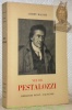 Vie de Pestalozzi. Nouvelle édition revue et augmentée d’une notice bibliographique. Avec 8 illustrations hors-texte.. MALCHE, Albert.