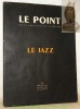 Le Jazz. Le Point Revue artisitique et littéraire. Photographies de Robert Doisneau.. 