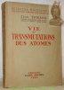 Vie et Transmutations des Atomes. Coll. “Sciences d’Aujourd’hui”.. THIBAUD, Jean.