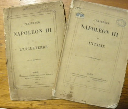 L’Empereur Napoléon III et l’Angleterre. L’Empereur Napoléon III et l’Italie.. (La Guéronnière, Comte A. de et Rendu).