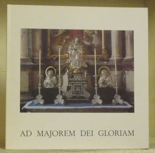 Ad majorem dei gloriam. Le trésor de la Grande Congrégation latine et la pharmacie du Collège Saint-Michel de Fribourg. Der Schatz der Grossen Lateinischen Kongregation und die Apotheke des Kollegiums St. Michael in Freiburg.