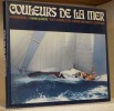 Couleurs de la Mer. Préface : François Brigneau.. COSTA, André.  QUEMERE, Erwan.