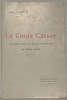 La Corde cassée. Tragédie dans la haute montagne en trois actes.. THURLER, Louis.