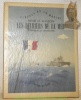 Les Lévriers de la Mer. Torpilleurs et Destroyers. Coll. “Visages de la Marine”.. LE MASSON, Henri.