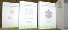 Der Orgelbauer Aloys Mooser. 1770-1839. 3 Bände.. SEYDOUX, François.