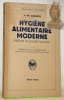 Hygiène Alimentaire Moderne. Précis d’Alimentation. Préface du Dr G. Mouriquand. Collection Bibliothèque Scientifique.. SANDOZ, L.-M.