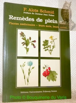 Remèdes de plein air. Plantes médicinales, leurs mois, leurs vertus. Préface du Docteur Jean Dubas. Dessins et planches de Rita Schöpfer.. SCHMID, P. ...