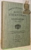 Manuel Ethéropathique ou Nouvelle Médecine des Familles. Traitement des maladies par les sucs de plantes. Théorie générale de l’auteur sur les plantes ...