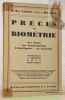 Précis de Biométrie. Les Types, Les Tempéraments, l’Intelligence, le Caractère.Préface du Dr O. Decroly. (Quatrième édition).. LEDENT, René.  WELLENS, ...