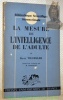 La mesure de l’intelligence de l’adulte.Coll. “Bibliothèque Scientifique Internationale. Sciences Humaines - Section Psychologie”.. WECHSLER, David.