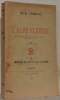 L’Alpe fleurie. Huit hors-texte par Joseph Reichlen, E. Potterat, Rod. Schlemmer, etc.. TACHEIX, M.-B.