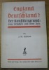 Der Konfliktsgrund. (England oder Deutschland? Der Konfliktgrund : seine Ursachen und seine Ziele).. HEADLAM, J. W.