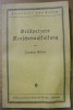 Grillparzers Menschenauffassung. “Literatur und Leben”.. MÜLLER, Joachim.