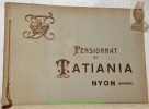 Pensionnat de Tatiania Nyon (Suisse).. 