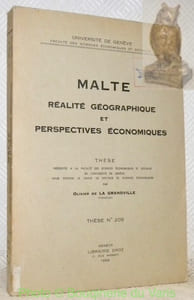 Malte. Réalité géographique et perspectives économiques. Thèse.