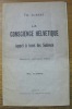 La Conscience Helvetique. Appel à tous les Suisses. Genève, octobre 1914.. AUBERT, Th.