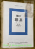 Ernst Bi&eacute;ler. Sa vie son oeuvre.. BIELER, Madeleine.