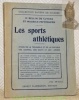 Les sports athlétiques. Etude de la technique et de la pratique des courses, des sauts et des lancers.. BELLIN DU COTEAU, Dr. - PEFFERKORN, Maurice.