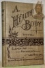 A Healthy Body. A Text-book on Anatomy, Physiology, Hygiene, Alcohol and Narcotics.. STOWELL, Charles H.