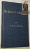 Arbeitslosigkeit, ihre statistische Erfassung und ihre Bekämpfung durch den Arbeitsnachweis.. MERKLE, Benno.