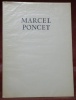 Marcel Poncet. Collection “L’Art Suisse Contemporain” (vol. 7).. Kuenzi, André.