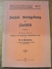 Soziale Gesetzgebung und Statistik. Ein Beitrag zur Frage der Errichtung eines Eidgenössischen Sozialstatistischen Amtes. Schweizerischen Vereinigung ...