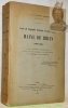 Essai de biographie historique et psychologique Maine de Biran 1766-1824. D’après de nombreux documents inédits, ouvrage orné d’un autographe et de ...