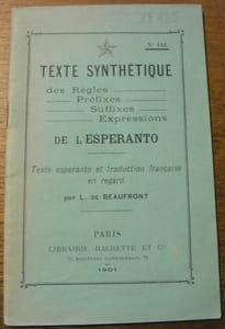 Texte synthétique des règles, préfixes, suffixes, expressions de l’Esperanto. Texte esperanto et traduction française en regard.