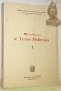 Miscelanea de textos medievales. 1. Consejo Superior de Investigaciones Cientificas. Departamento de Estudios Medievales. Institucion Mila y ...