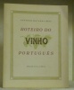 Roteiro do vinho português.. REIS, Antonio Batalha.