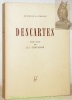 Textes choisis par E.-J. Chevalier. Collection Le Cri de la France.. DESCARTES.