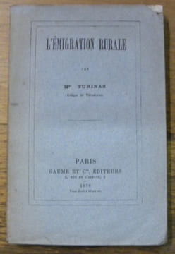 L’émigration rurale.. TURINAZ, Mgr.