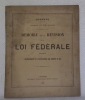 Mémoire sur la Révision de la Loi fédérale concernant l’établissement et l’exploitation des chemins de fer.. 