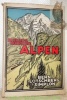 Im Eilzug durch die Alpen. Bern-Lötschberg-Simplon. Offizielle Publikation der Berner Alpenbahn Bern-Lötschberg-Simplon.. 