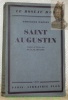 Saint Augustin.Collection Le Roseau d’Or.. PAPINI, Giovanni.