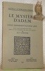 Le Mystères d’Adam. Ordo representacionis Ade. Textes complet du manuscrit de Tours publié avec une introduction, des notes et un glossaire par Paul ...