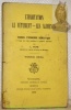 L’habitation, le vêtement, les aliments. Manuel d’économie domestique à l’usage des écoles secondaires et primaires supérieures. Troisième édition.. ...