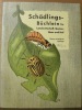 Schädlingsbüchlein für Landwirtschaft, Garten, Haus und Hof.. SCHNEIDER-ORELLI, O.