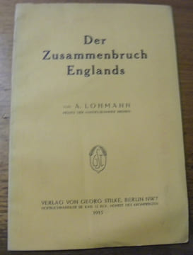 Der Zusammenbruch Englands.. LOHMANN, A.