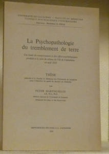 La Psychopathologie du tremblement de terre. Une étude du comportement et des effets psychologiques produits à la suite du séisme de l’île de Céphalonie en août 1953. Thèse.