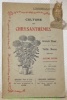Culture des chrysanthèmes à la grande fleur et la taille basse.. CHABANNE, G. – CHOULET, A.