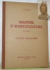 Culture maraîchaire. Manuel d’horticulture, tome 5.. NEURY, L.