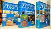 Geschichte des Kantons Z&uuml;rich. 3 B&auml;nde komplett. Band 1: Fr&uuml;zeit bis Sp&auml;tmittelalter. Band 2: Fr&uuml;he Neuzeit - 16. bis 18. Jahrhundert. Band 3: 19. und ...