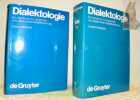 Dialektologie. Ein Handbuch zur deutschen und allgemeinen Dialektforschung. 2 Bände komplett.. Ungeheur, Gerold. - Wiegand, Herbert Ernst (hrsg).