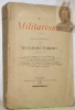 Il Militarismo. Dieci conferenze.. FERRERO, Guglielmo.