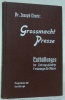 Grossmacht Presse. Enthüllungen für Zeitungsgläubige Forderungen für Männer.2. verbesserte und vermehrte Auflage. 3. und 4. Tausend.. EBERLE, Joseph.