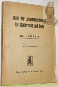Klinik der Lungentuberkulose für Studierende und Ärzte. Mit 11 Abbildungen.