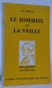 Le sommeil et la veille. Traduit de l’anglais par Marie-Louise Hemphill. Collection “Bibliothèque de Psychiatrie”.. OSWALD, Ian.