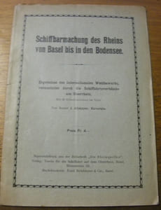 Schiffbarmachung des Rheins von Basel bis in den Bodensee. Mit 45 Illustrationen im Text. Separatdruck aus Die Rheinquellen.